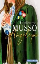 Couverture du livre « Angélique » de Guillaume Musso aux éditions Libra Diffusio