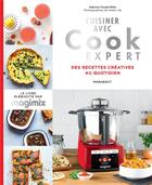 Couverture du livre « Cuisiner avec cook expert ; des recettes créatives au quotidien » de Sabrina Fauda-Role aux éditions Marabout