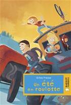 Couverture du livre « Un été en roulotte » de Gilles Fresse aux éditions Rageot Editeur