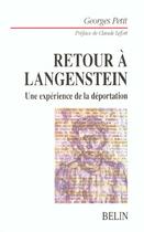 Couverture du livre « Retour a langenstein - une experience de la deportation » de Georges Petit aux éditions Belin