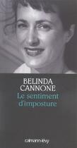 Couverture du livre « Le sentiment d'imposture » de Belinda Cannone aux éditions Calmann-levy
