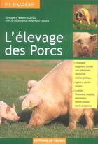 Couverture du livre « Elevage des porcs (l') » de Lebourg B. aux éditions De Vecchi
