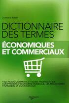 Couverture du livre « Dictionnaire des termes économiques et commerciaux » de Albert aux éditions De Vecchi