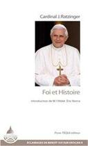 Couverture du livre « Éclairages post-conciliaires Tome 6 ; la foi et l'histoire s'opposent-elles vraiment ? » de Benoit Xvi et Joseph Ratzinger aux éditions Tequi