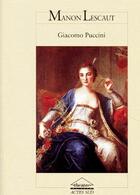 Couverture du livre « Manon Lescaut » de Giacomo Puccini aux éditions Actes Sud