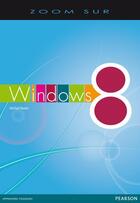 Couverture du livre « Windows 8 » de Michel Martin aux éditions Pearson