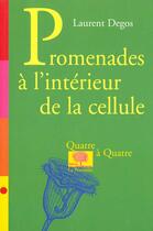 Couverture du livre « Promenades a l'interieur de la » de Laurent Degos aux éditions Le Pommier