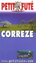 Couverture du livre « CORREZE (édition 2003) » de Collectif Petit Fute aux éditions Le Petit Fute