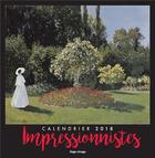 Couverture du livre « Calendrier impressionnistes (édition 2018) » de  aux éditions Hugo Image