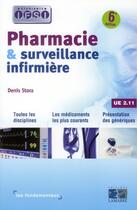 Couverture du livre « Pharmacie et surveillance infirmière (6e édition) » de Denis Stora aux éditions Lamarre