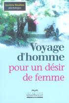 Couverture du livre « Voyage D'Homme Pour Un Desir De Femme » de Jocelyne Bisaillon aux éditions Quebecor