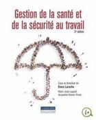 Couverture du livre « La gestion de la santé et de la sécurité au travail (2e édition) » de  aux éditions Cheneliere Mcgraw-hill