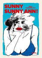 Couverture du livre « Sunny sunny Ann ! » de Miki Yamamoto aux éditions Pika