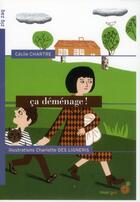 Couverture du livre « Ça déménage » de Cecile Chartre et Charlotte Des Ligneris aux éditions Rouergue