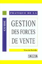 Couverture du livre « Gestion des forces de vente » de Yves De Preville aux éditions Maxima