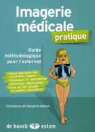 Couverture du livre « Imagerie médicale pratique » de Constance De Margerie-Mellon aux éditions Estem