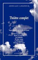 Couverture du livre « Théâtre complet t.2 » de Jean-Luc Lagarce aux éditions Solitaires Intempestifs