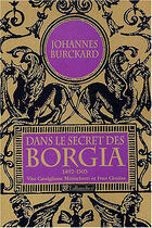 Couverture du livre « Dans le secret des borgia » de Burchard Jean aux éditions Tallandier