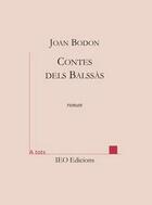 Couverture du livre « Contes dels balssàs » de Joan Bodon aux éditions Institut D'etudes Occitanes