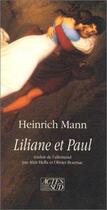 Couverture du livre « Liliane et Paul » de Heinrich Mann aux éditions Actes Sud