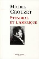 Couverture du livre « Stendhal contre l'Amérique » de Crouzet-M aux éditions Fallois