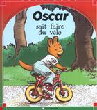 Couverture du livre « Oscar sait faire du vélo » de Catherine De Lasa et Claude Lapointe aux éditions Calligram