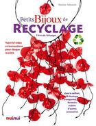 Couverture du livre « Petits bijoux - creer en recyclant » de Valsecchi/Attini aux éditions Nuinui