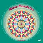 Couverture du livre « Minis mandalas à colorier » de Joane Michaud aux éditions Ada