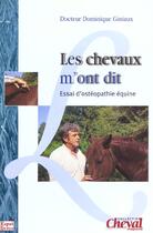 Couverture du livre « Les chevaux m'ont dit - essai d'osteopathie equine » de Giniaux D D. aux éditions Puf