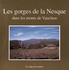 Couverture du livre « Gorges de la Nesque, Mont Ventoux » de  aux éditions Les Alpes De Lumiere