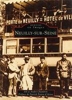 Couverture du livre « Neuilly-sur-Seine » de Gilles Chambrin et Andre Chambrin aux éditions Editions Sutton