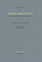Couverture du livre « Homo americanus : rejeton de l'ère postmoderne » de Tomislav Sunic aux éditions Akribeia
