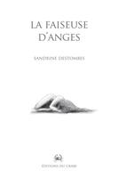 Couverture du livre « La faiseuse d'anges » de Sandrine Destombes aux éditions Editions Du Crabe