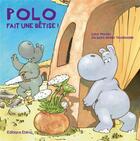 Couverture du livre « Polo fait une betise ! » de Tournadre/Michel aux éditions Etena