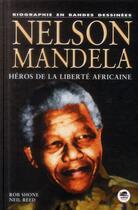Couverture du livre « Nelson Mandela ; héros de la liberté africaine » de Rob Shone aux éditions Oskar