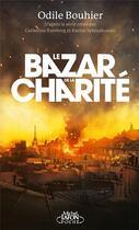 Couverture du livre « Le bazar de la charité » de Odile Bouhier aux éditions Michel Lafon Poche