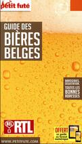 Couverture du livre « GUIDE PETIT FUTE ; THEMATIQUES : bières belges (édition 2017) » de Collectif Petit Fute aux éditions Le Petit Fute