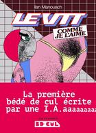 Couverture du livre « Le VTT comme je l'aime » de Illan Manouach aux éditions Le Monte En L'air