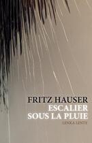 Couverture du livre « Escalier sous la pluie (livre + cd) » de Hauser/Curiger aux éditions Lenka Lente