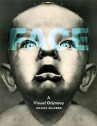 Couverture du livre « Face a visual odyssey » de Helfand Jessica aux éditions Mit Press