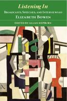 Couverture du livre « Listening In: Broadcasts, Speeches, and Interviews by Elizabeth Bowen » de Allan Hepburn aux éditions Edinburgh University Press