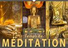 Couverture du livre « Temps de méditation ; calendrier mural 2016 din A3 horizontal » de Buddhaart aux éditions Calvendo