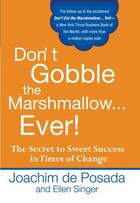 Couverture du livre « Don't Gobble the Marshmallow Ever! » de Ellen Singer aux éditions Penguin Group Us