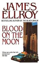 Couverture du livre « Blood on the moon » de James Ellroy aux éditions Random House Digital