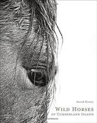 Couverture du livre « Wild horses of Cumberland island » de  aux éditions Images Publishing