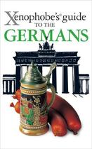 Couverture du livre « The Xenophobe's Guide to the Germans » de Barko Ben aux éditions Oval Guides Digital