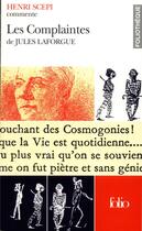 Couverture du livre « Les complaintes de jules laforgue (essai et dossier) » de Henri Scepi aux éditions Folio