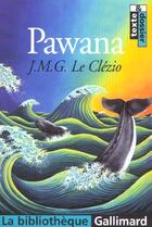 Couverture du livre « Pawana » de Jean-Marie Gustave Le Clezio aux éditions Gallimard