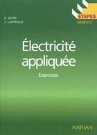 Couverture du livre « Électricité appliquée ; exercices » de Lafargue et Bory aux éditions Nathan