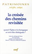 Couverture du livre « La croisée des chemins revisitée » de Simon Mimouni et B. Pouderon aux éditions Cerf
